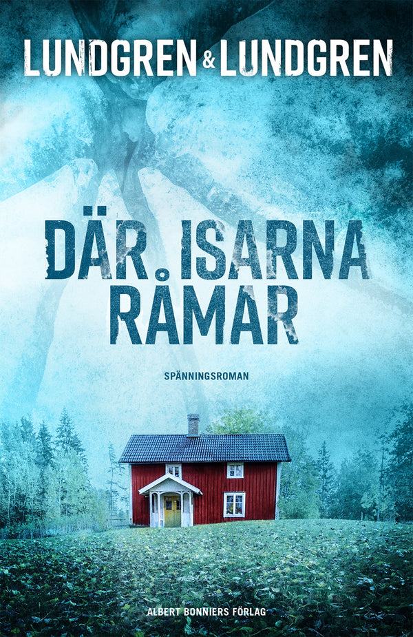 Där isarna råmar – E-bok – Laddas ner-Digitala böcker-Axiell-peaceofhome.se