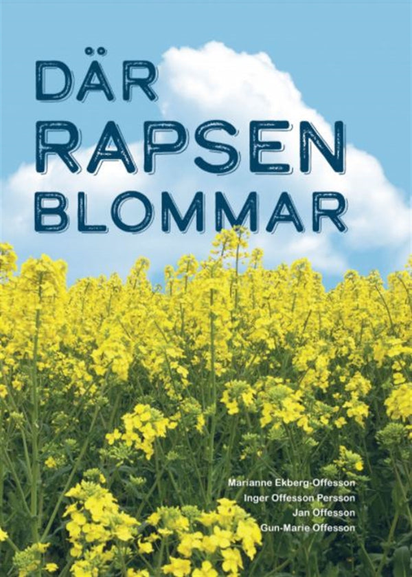 Där rapsen blommar – E-bok – Laddas ner-Digitala böcker-Axiell-peaceofhome.se