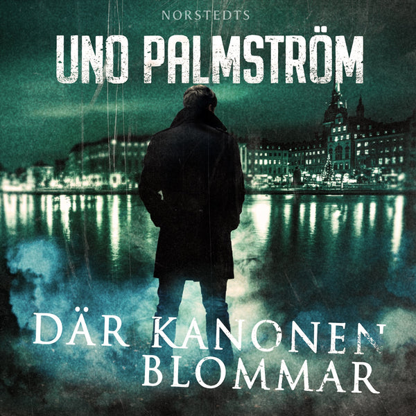 Där kanonen blommar – Ljudbok – Laddas ner-Digitala böcker-Axiell-peaceofhome.se
