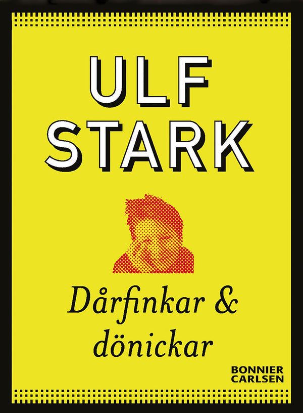 Dårfinkar och dönickar – E-bok – Laddas ner-Digitala böcker-Axiell-peaceofhome.se
