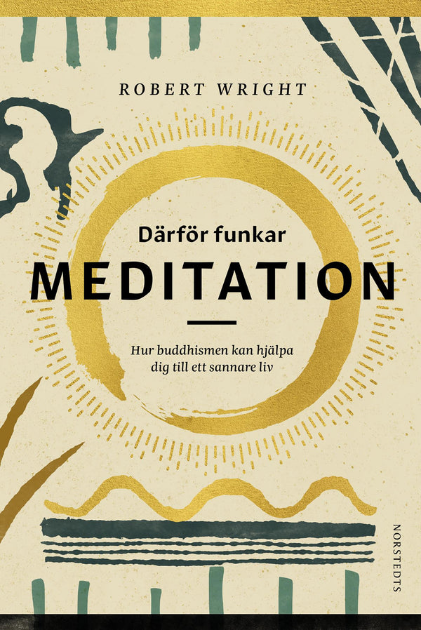 Därför funkar meditation : hur buddhismen kan hjälpa dig till ett sannare liv – E-bok – Laddas ner-Digitala böcker-Axiell-peaceofhome.se