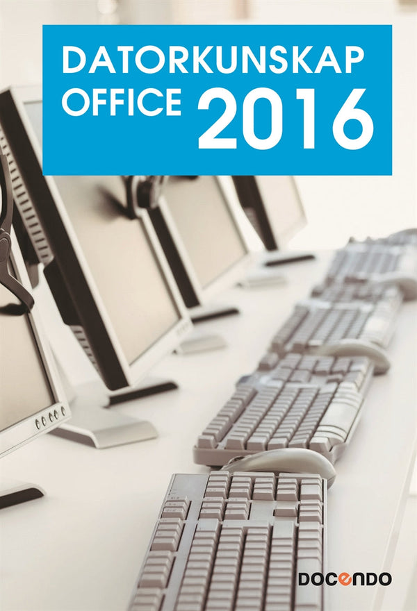 Datorkunskap Office 2016 – E-bok – Laddas ner-Digitala böcker-Axiell-peaceofhome.se