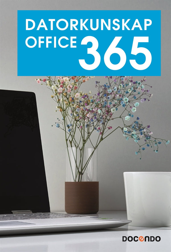 Datorkunskap Office 365 – E-bok – Laddas ner-Digitala böcker-Axiell-peaceofhome.se