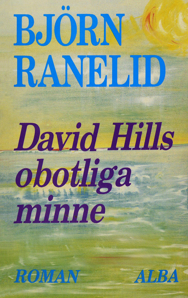 David Hills obotliga minne – E-bok – Laddas ner-Digitala böcker-Axiell-peaceofhome.se
