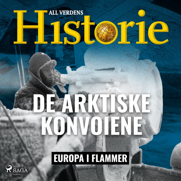 De arktiske konvoiene – Ljudbok – Laddas ner-Digitala böcker-Axiell-peaceofhome.se