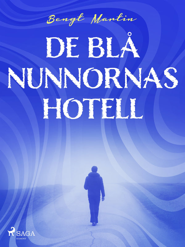 De blå nunnornas hotell – E-bok – Laddas ner-Digitala böcker-Axiell-peaceofhome.se