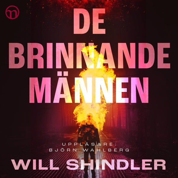 De brinnande männen – Ljudbok – Laddas ner-Digitala böcker-Axiell-peaceofhome.se