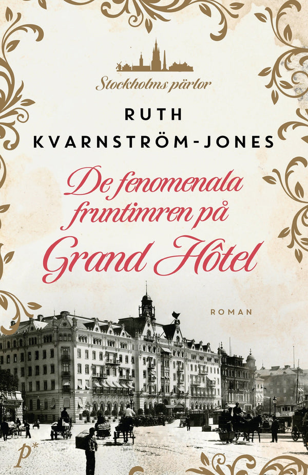 De fenomenala fruntimren på Grand Hôtel – E-bok – Laddas ner-Digitala böcker-Axiell-peaceofhome.se