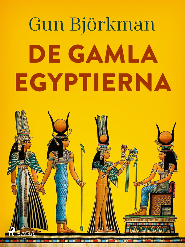 De gamla egyptierna – E-bok – Laddas ner-Digitala böcker-Axiell-peaceofhome.se