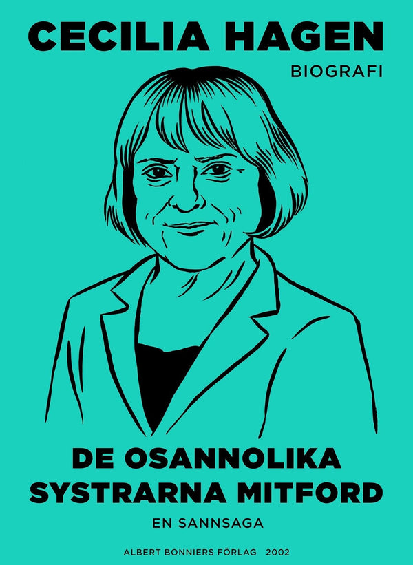 De osannolika systrarna Mitford : en sannsaga – E-bok – Laddas ner-Digitala böcker-Axiell-peaceofhome.se