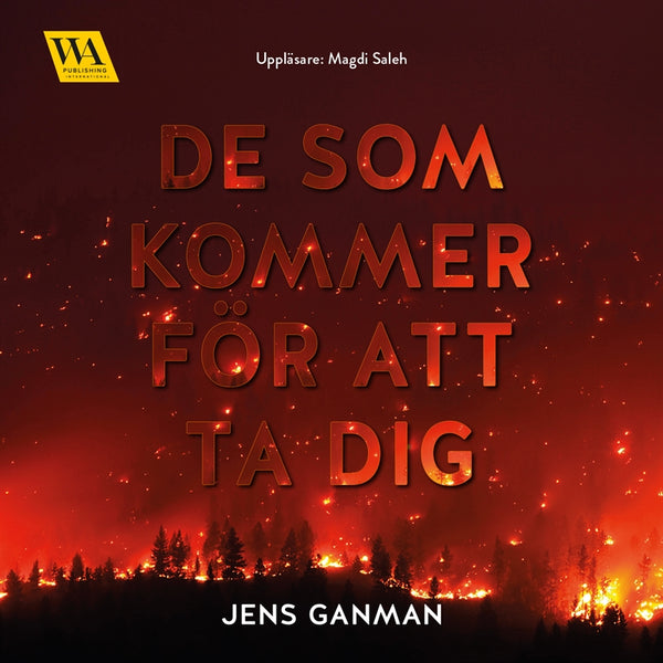 De som kommer för att ta dig – Ljudbok – Laddas ner-Digitala böcker-Axiell-peaceofhome.se