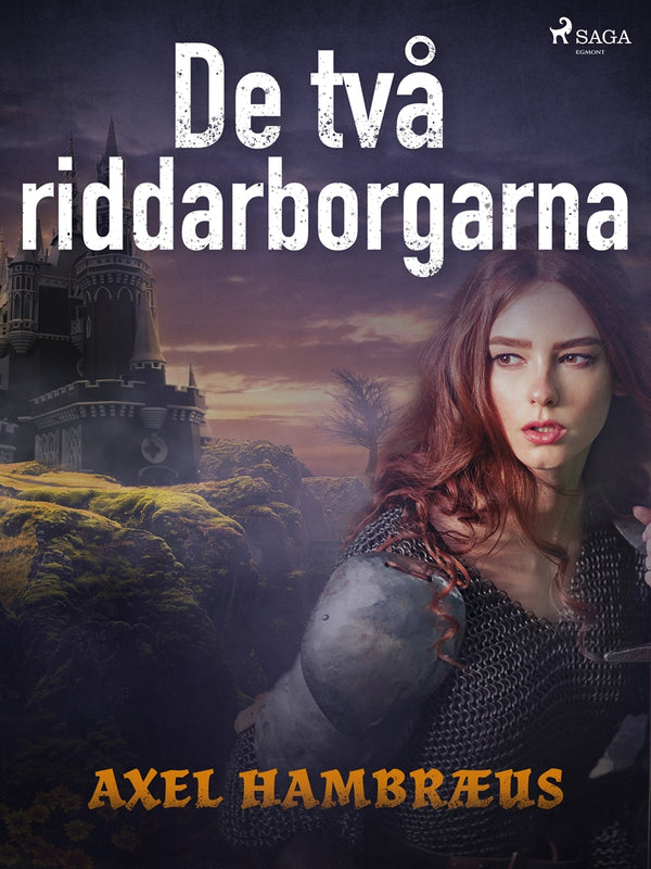 De två riddarborgarna – E-bok – Laddas ner-Digitala böcker-Axiell-peaceofhome.se