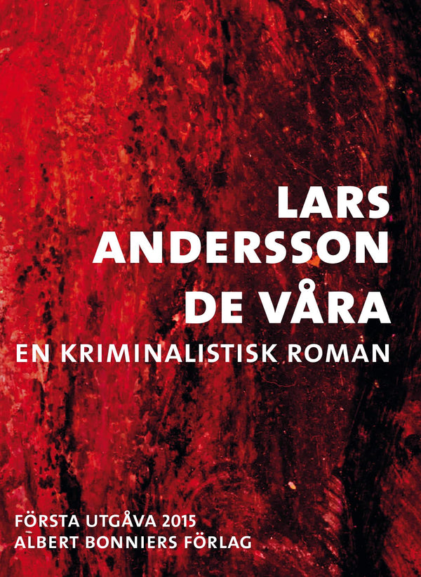 De våra : en kriminalistisk roman – E-bok – Laddas ner-Digitala böcker-Axiell-peaceofhome.se
