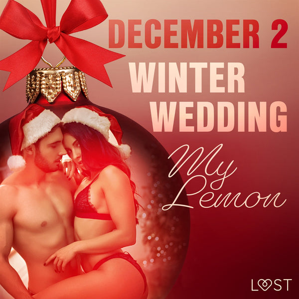 December 2: Winter Wedding - An Erotic Christmas Calendar – Ljudbok – Laddas ner-Digitala böcker-Axiell-peaceofhome.se