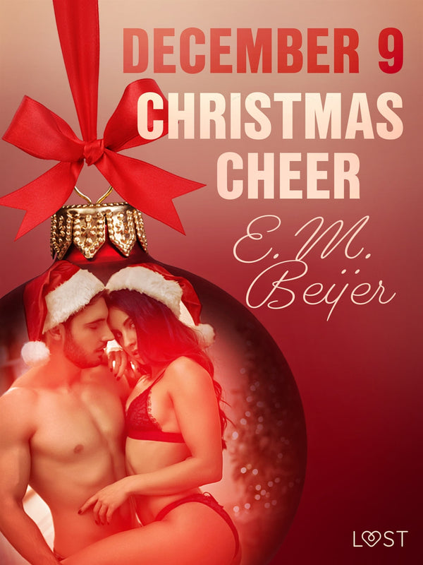 December 9: Christmas Cheer – An Erotic Christmas Calendar – E-bok – Laddas ner-Digitala böcker-Axiell-peaceofhome.se