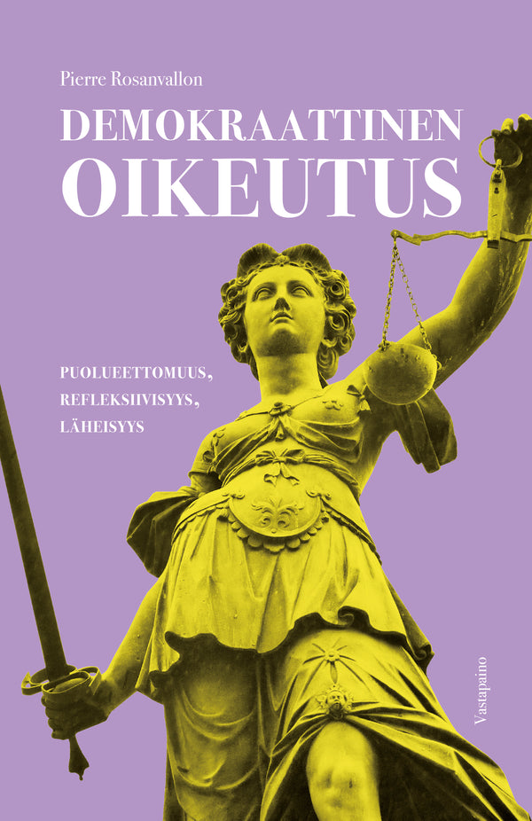 Demokraattinen oikeutus – E-bok – Laddas ner-Digitala böcker-Axiell-peaceofhome.se