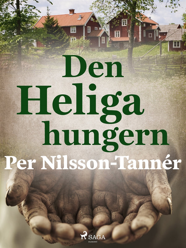 Den Heliga hungern – E-bok – Laddas ner-Digitala böcker-Axiell-peaceofhome.se