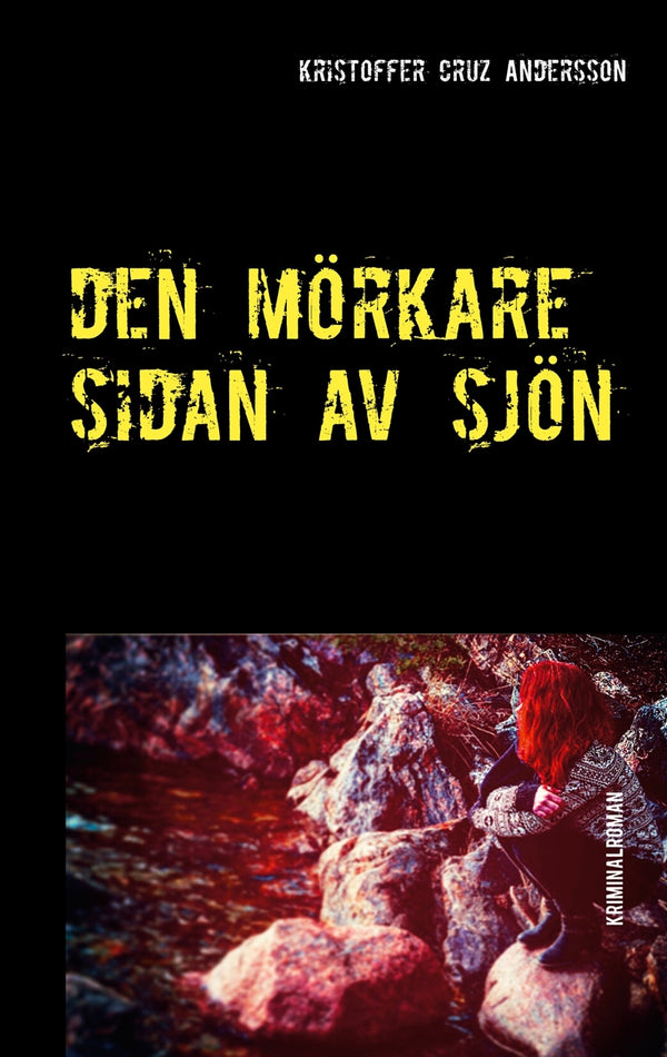 Den Mörkare Sidan Av Sjön – E-bok – Laddas ner-Digitala böcker-Axiell-peaceofhome.se