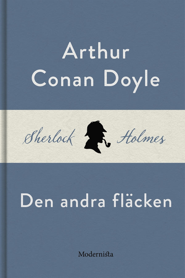 Den andra fläcken (En Sherlock Holmes-novell) – E-bok – Laddas ner-Digitala böcker-Axiell-peaceofhome.se