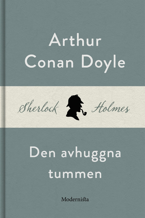 Den avhuggna tummen (En Sherlock Holmes-novell) – E-bok – Laddas ner-Digitala böcker-Axiell-peaceofhome.se