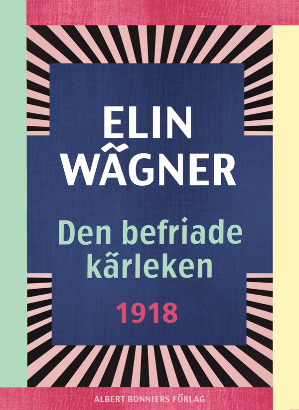 Den befriade kärleken – E-bok – Laddas ner-Digitala böcker-Axiell-peaceofhome.se