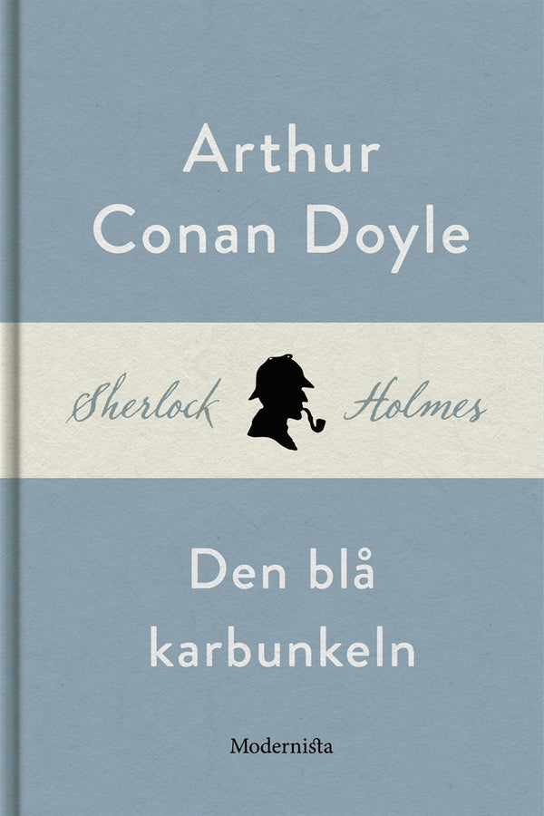 Den blå karbunkeln (En Sherlock Holmes-novell) – E-bok – Laddas ner-Digitala böcker-Axiell-peaceofhome.se