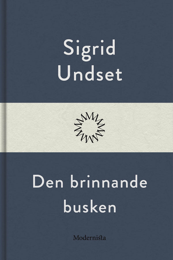 Den brinnande busken – E-bok – Laddas ner-Digitala böcker-Axiell-peaceofhome.se