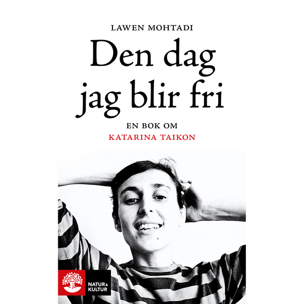 Den dag jag blir fri : en bok om Katarina Taikon - Digital - Laddas ner-Digitala böcker-Natur & Kultur Digital-peaceofhome.se