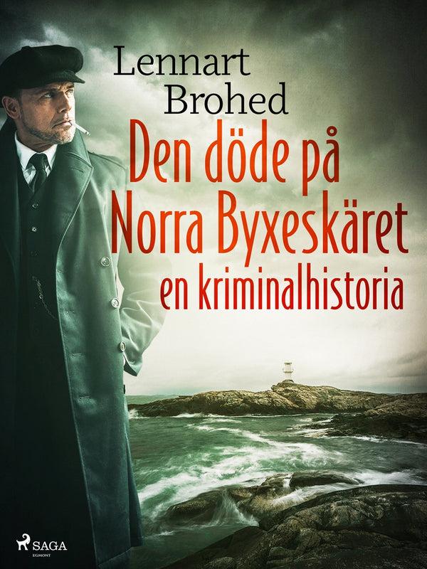 Den döde på Norra Byxeskäret: en kriminalhistoria – E-bok – Laddas ner-Digitala böcker-Axiell-peaceofhome.se