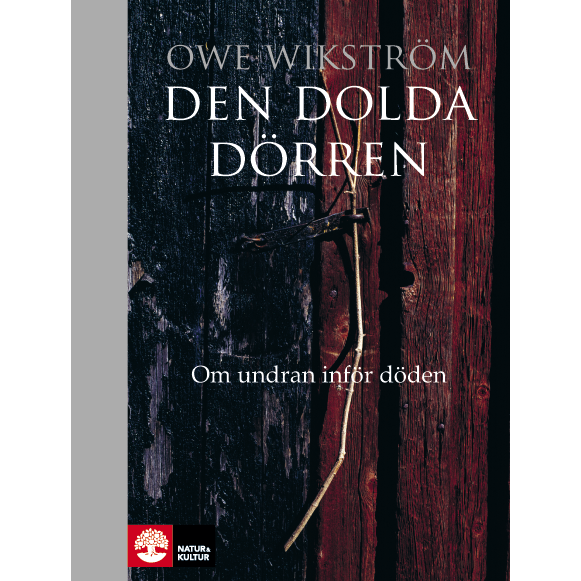 Den dolda dörren : om undran inför döden - Digital - Laddas ner-Digitala böcker-Natur & Kultur Digital-peaceofhome.se