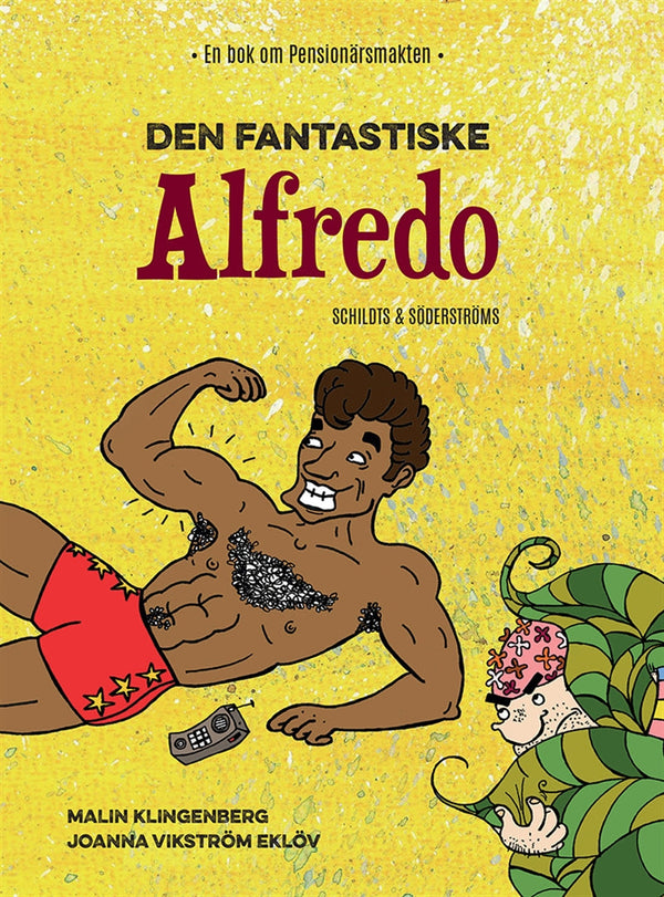 Den fantastiske Alfredo – E-bok – Laddas ner-Digitala böcker-Axiell-peaceofhome.se