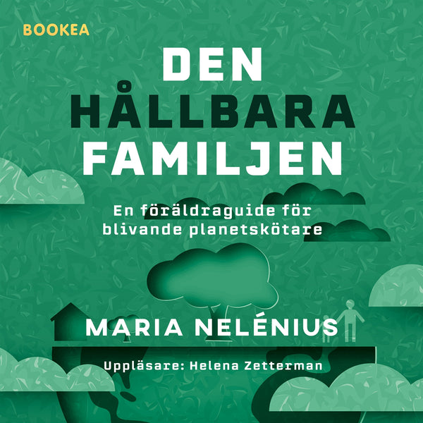 Den hållbara familjen – Ljudbok – Laddas ner-Digitala böcker-Axiell-peaceofhome.se