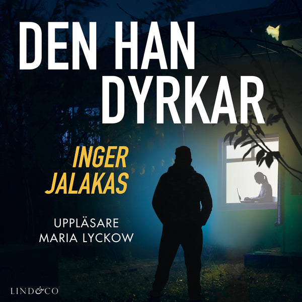 Den han dyrkar – Ljudbok – Laddas ner-Digitala böcker-Axiell-peaceofhome.se
