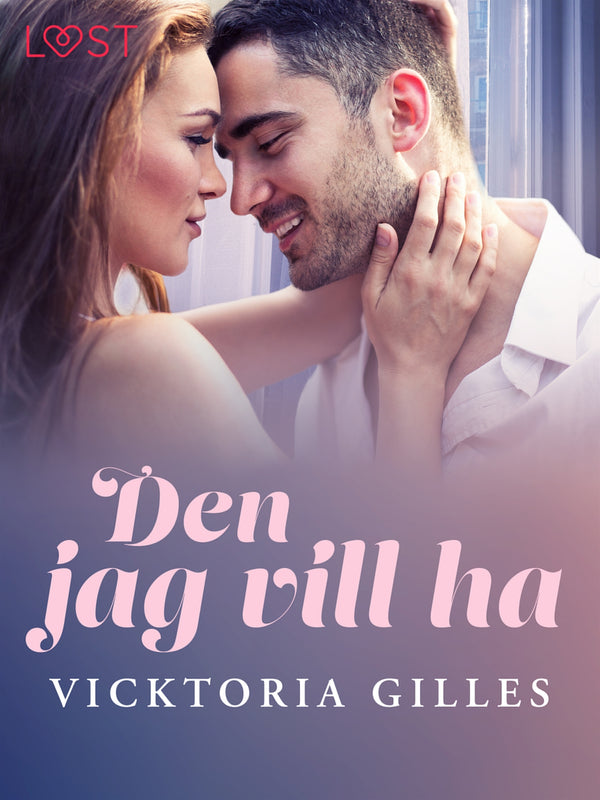 Den jag vill ha - erotisk romance – E-bok – Laddas ner-Digitala böcker-Axiell-peaceofhome.se