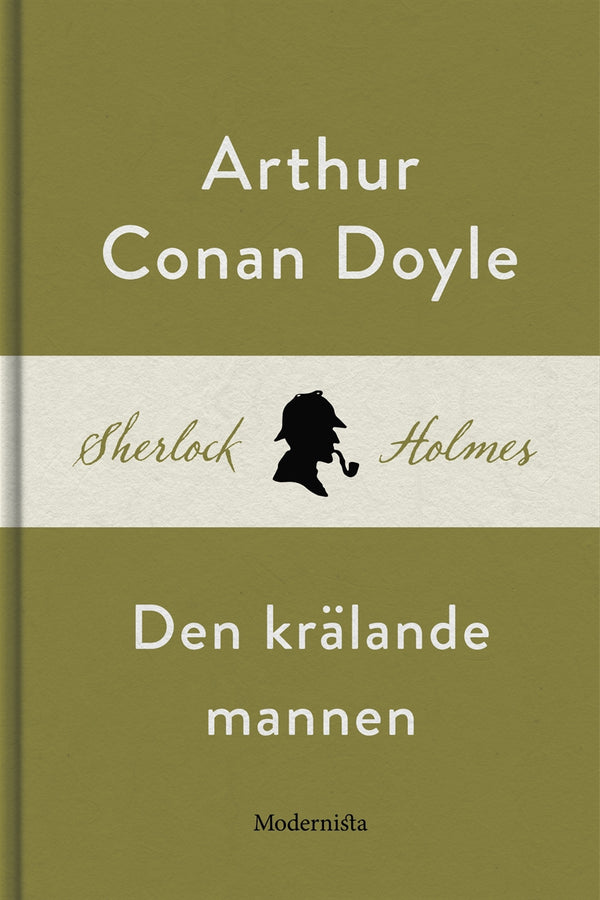 Den krälande mannen (En Sherlock Holmes-novell) – E-bok – Laddas ner-Digitala böcker-Axiell-peaceofhome.se