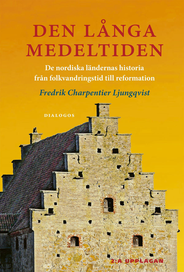 Den långa medeltiden : de nordiska ländernas historia från folkvandringstid till reformation – E-bok – Laddas ner-Digitala böcker-Axiell-peaceofhome.se