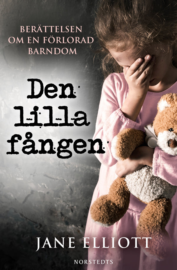 Den lilla fången : berättelsen om en förlorad barndom – E-bok – Laddas ner-Digitala böcker-Axiell-peaceofhome.se