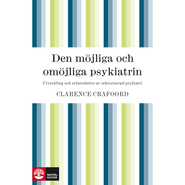 Den möjliga och omöjliga psykiatrin - Digital - Laddas ner-Digitala böcker-Natur & Kultur Digital-peaceofhome.se