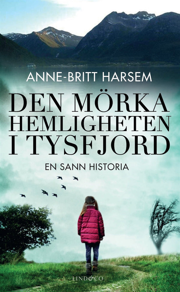 Den mörka hemligheten i Tysfjord – E-bok – Laddas ner-Digitala böcker-Axiell-peaceofhome.se