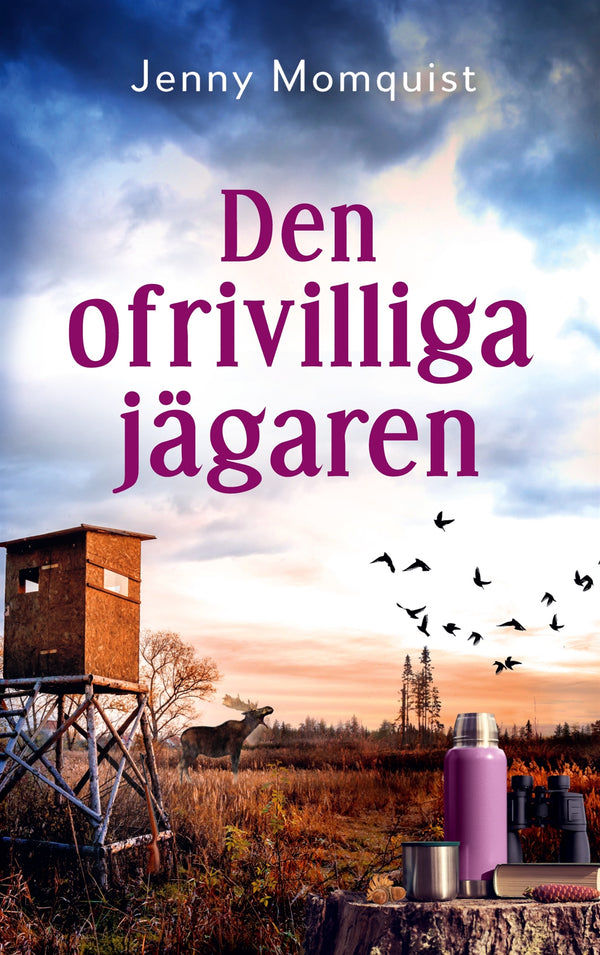 Den ofrivilliga jägaren – E-bok – Laddas ner-Digitala böcker-Axiell-peaceofhome.se