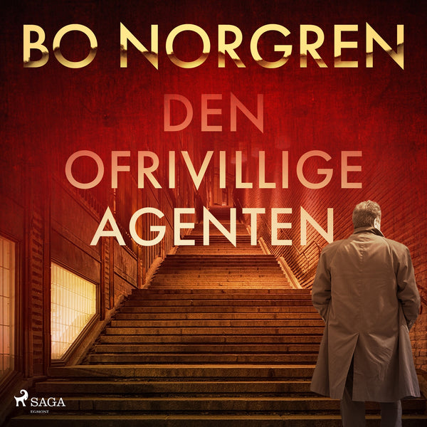 Den ofrivillige agenten – Ljudbok – Laddas ner-Digitala böcker-Axiell-peaceofhome.se