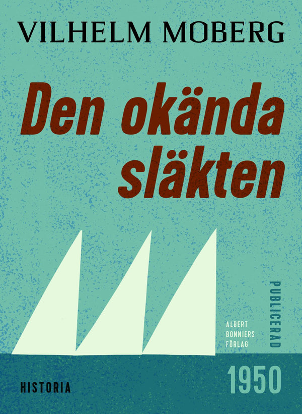 Den okända släkten – E-bok – Laddas ner-Digitala böcker-Axiell-peaceofhome.se