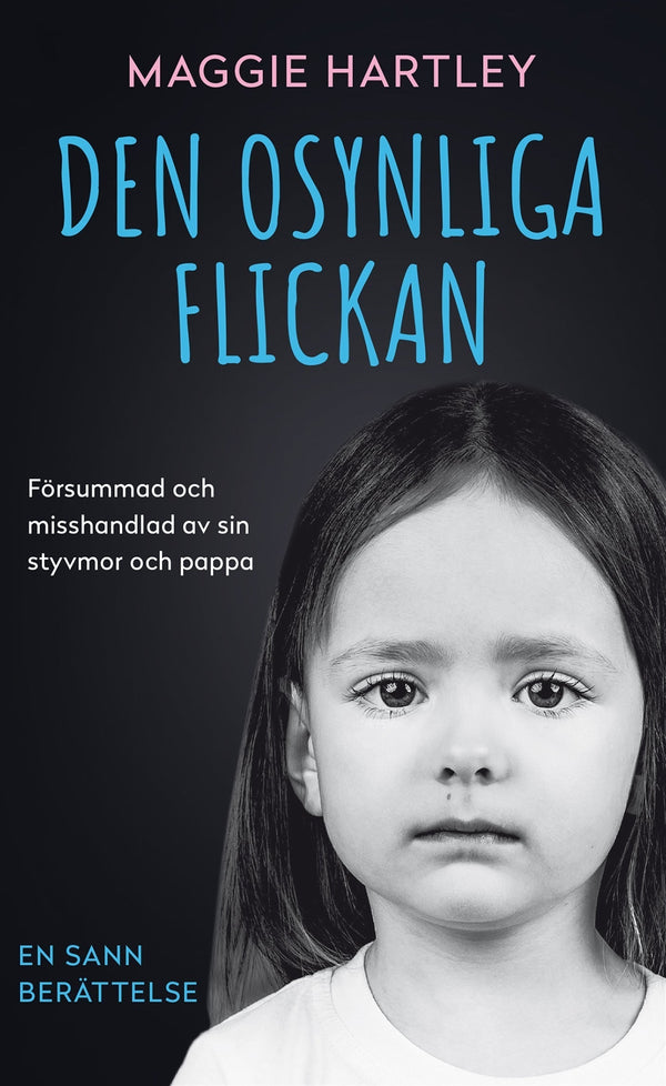 Den osynliga flickan – E-bok – Laddas ner-Digitala böcker-Axiell-peaceofhome.se