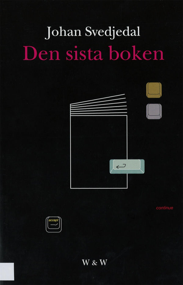 Den sista boken: Om sätt att lagra och ordna texter – E-bok – Laddas ner-Digitala böcker-Axiell-peaceofhome.se