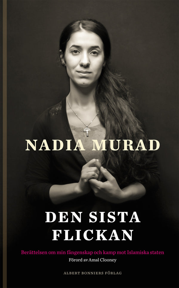 Den sista flickan : berättelsen om min fångenskap och kamp mot Islamiska staten – E-bok – Laddas ner-Digitala böcker-Axiell-peaceofhome.se