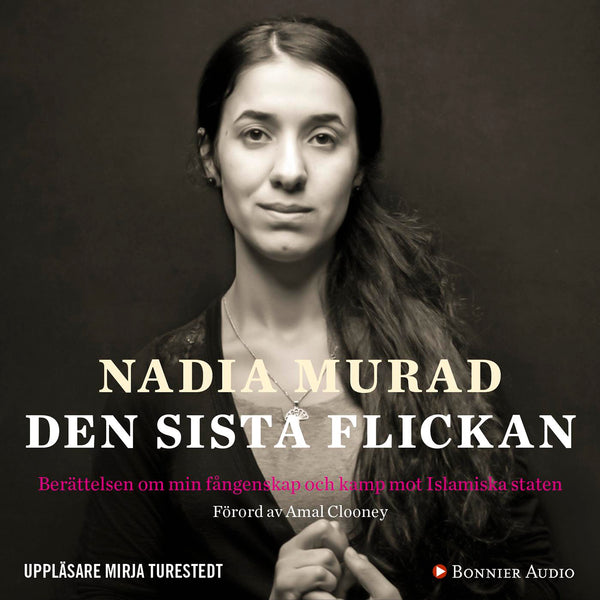 Den sista flickan : berättelsen om min fångenskap och kamp mot Islamiska staten – Ljudbok – Laddas ner-Digitala böcker-Axiell-peaceofhome.se