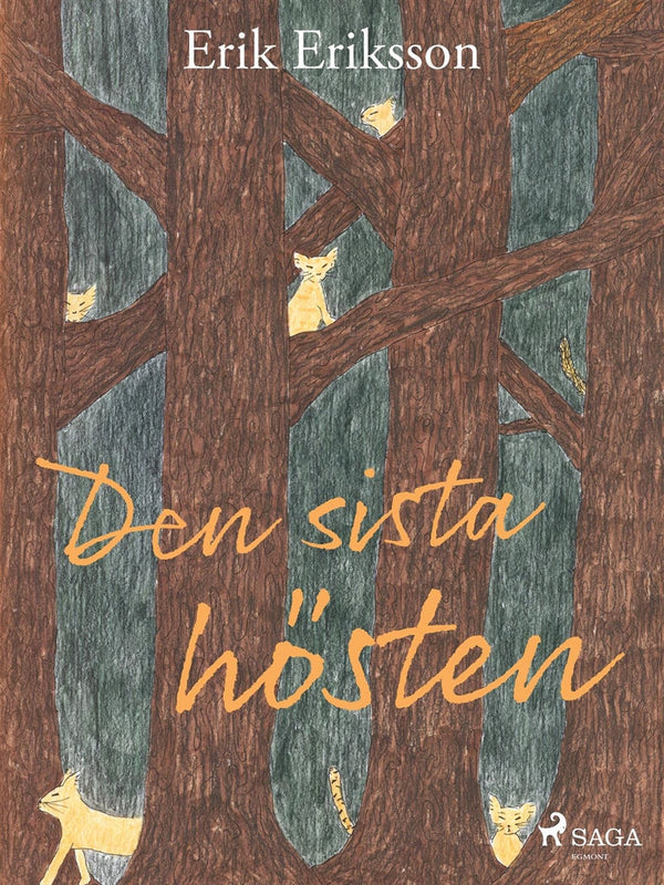 Den sista hösten – E-bok – Laddas ner-Digitala böcker-Axiell-peaceofhome.se