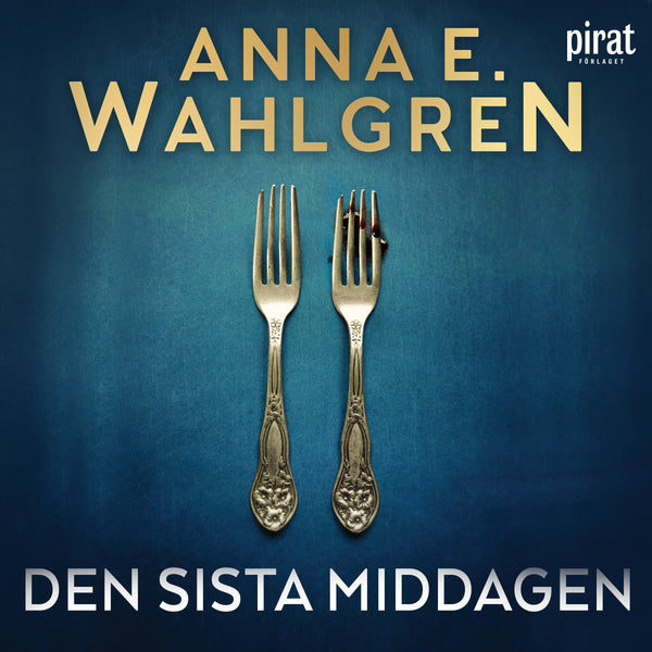 Den sista middagen – Ljudbok – Laddas ner-Digitala böcker-Axiell-peaceofhome.se