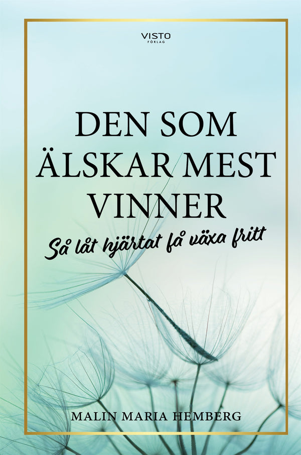 Den som älskar mest vinner – E-bok – Laddas ner