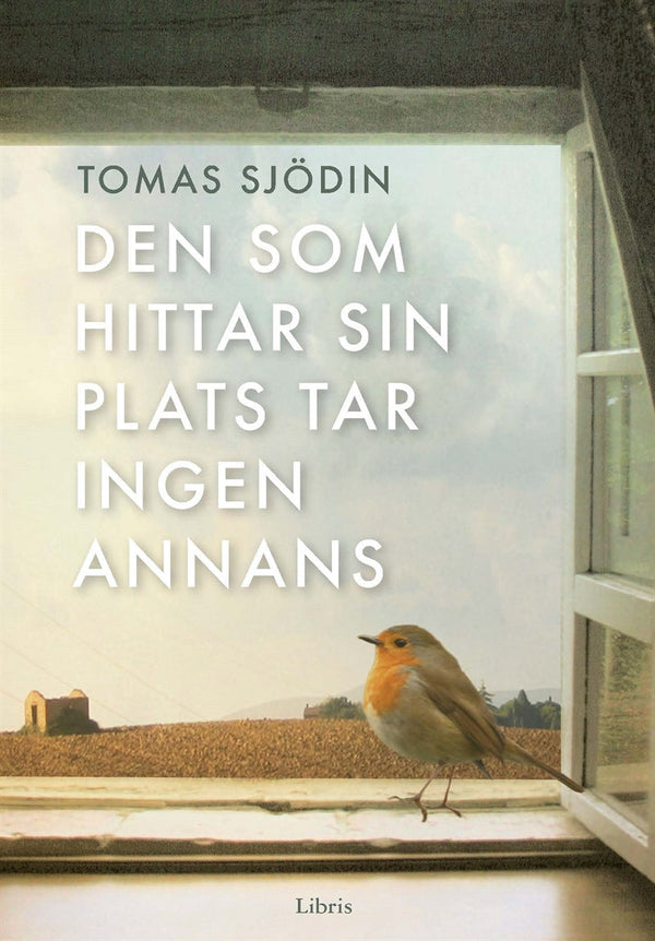 Den som hittar sin plats tar ingen annans – E-bok – Laddas ner-Digitala böcker-Axiell-peaceofhome.se